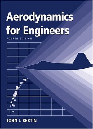 Aerodynamics for Engineers [Prentice Hall: Fourth edition]