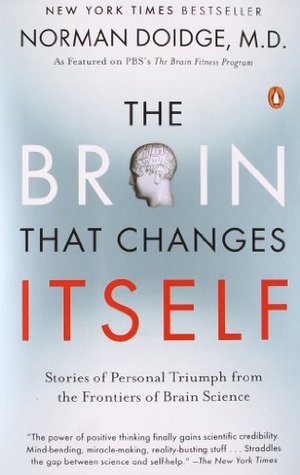 The Brain That Changes Itself [Penguin (Non-Classics): 1 Reprint]