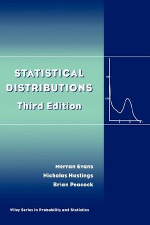 Statistical Distributions [Wiley-Interscience: Third edition]