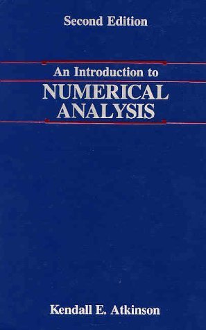 An Introduction to Numerical Analysis [John Wiley & Sons: Second edition]
