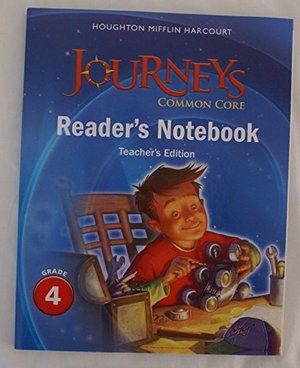 Journeys: Common Core Reader's Notebook Teachers Edition Grade 4 ...