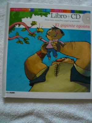 El Gigante Egoista Coleccion Cuentos Infantiles Libro + CD [Editorial Sol 90 ]