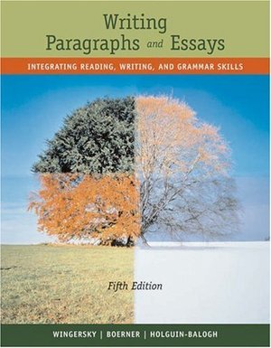 Writing Paragraphs and Essays [Wadsworth Publishing Company: Fifth edition]
