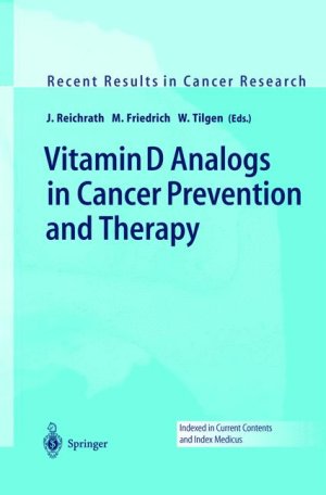 Vitamin D Analogs in Cancer Prevention and Therapy – Recent Results in ...